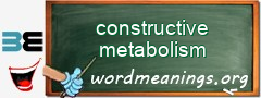 WordMeaning blackboard for constructive metabolism